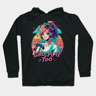 GIRLS PLAY TOO Hoodie